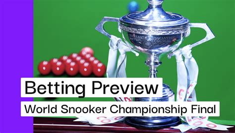 world snooker betting odds - snooker world cup betting odds